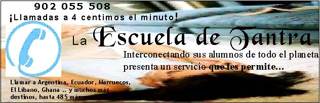 La escuela Argentina de Tantra,interconectando sus alumnos de todo el planeta, presenta un servicio que les permite comunicarse a coste local desde cualquier parte de Espa�a